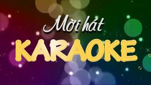 List Bài Hát Karaoke Hay Nhất: Khám Phá Tuyển Tập Gây Bão Mọi Cuộc Vui