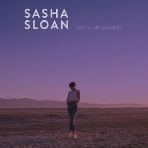 Lời Bài Hát Dancing With Your Ghost Của Sasha Sloan