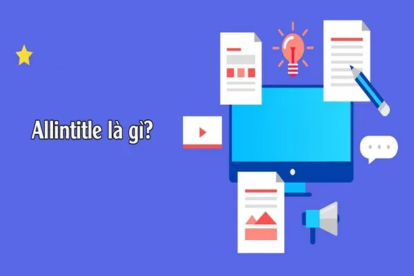 Allintitle sẽ phân tích từ khóa SEO và hỗ trợ người dùng phân tích đối thủ cạnh tranh thông qua từ khóa