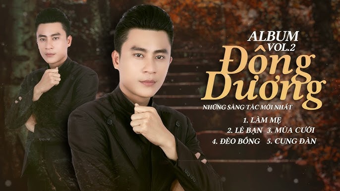 Ca sĩ Đông Dương: Những album và bài hát nổi tiếng nhất định phải nghe