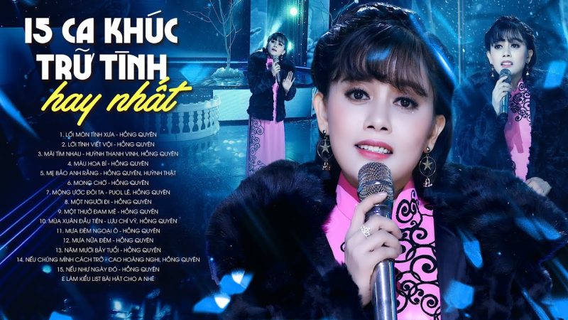 Phong Cách Âm Nhạc Đa Dạng Của Ca Sĩ Hồng Quyên: Từ Dân Ca Đến Nhạc Trẻ
