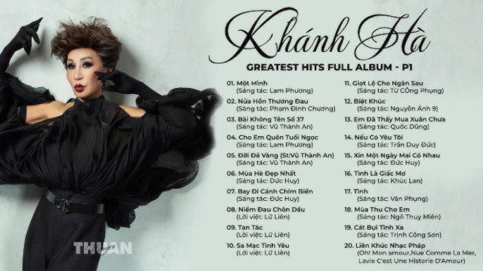 Các Album và Ca Khúc Thành Công Nhất Của Khánh Hà: Dấu Ấn Thời Gian
