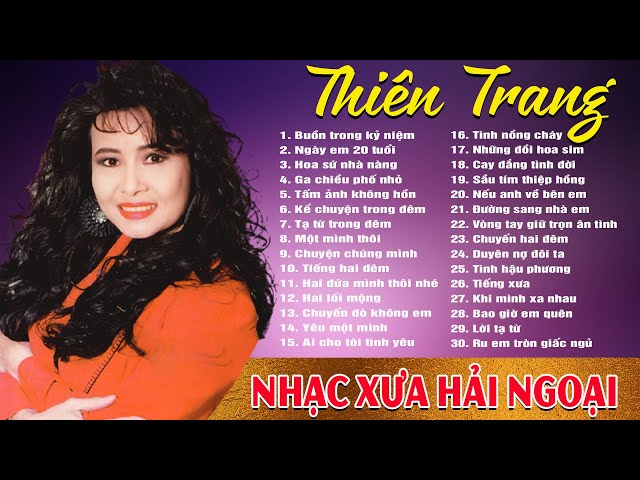 Những Bài Hát Hay Nhất Và Thành Công Nhất Của Ca Sĩ Thiên Trang