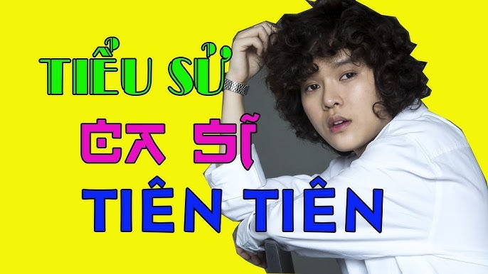 Tiểu sử ca sĩ Tiên Tiên: Hành trình âm nhạc đầy cảm hứng (Tìm hiểu về những cột mốc quan trọng trong sự nghiệp và cuộc đời Tiên Tiên, từ những ngày đầu đến khi trở thành một nghệ sĩ được yêu mến.)