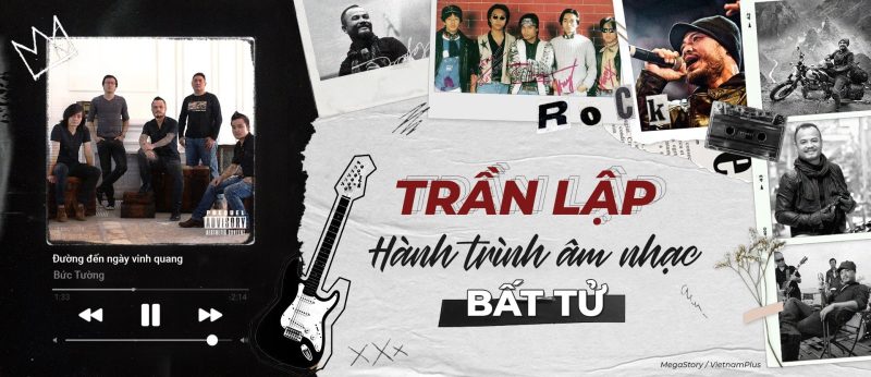 Trần Lập và Bức Tường: Dấu Ấn Rock Việt và Những Ca Khúc Bất Hủ