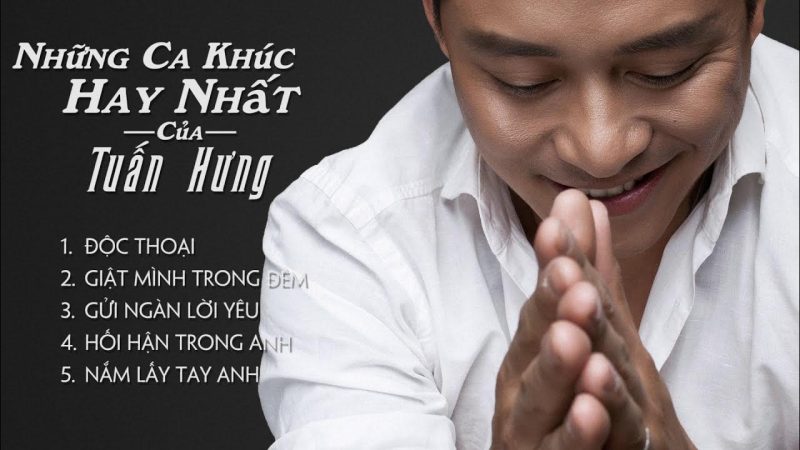 Phong Cách Âm Nhạc Đa Dạng và Sức Hút Riêng Của Tuấn Hưng