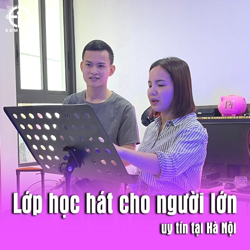 Lớp Học Hát Cho Người Lớn Uy Tín Tại Hà Nội: Nâng Tầm Giọng Hát Của Bạn