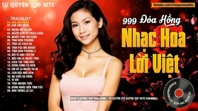 Lời Bài Hát 999 Đóa Hồng Nhạc Hoa - Nét Đẹp Vượt Thời Gian