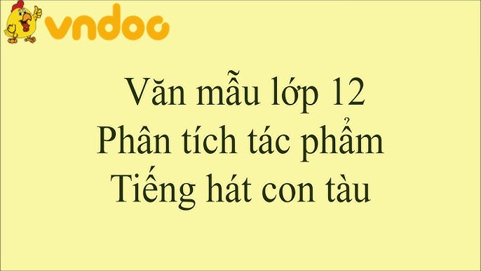 Phân Tích "Tiếng Hát Con Tàu" Của Chế Lan Viên: Ân Tình Của Người Thi Sĩ Với Nhân Dân