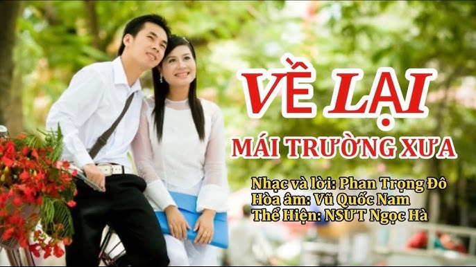 Lời Bài Hát Nhớ Mái Trường Xưa: Giai Điệu Trở Về Ký Ức Thanh Xuân