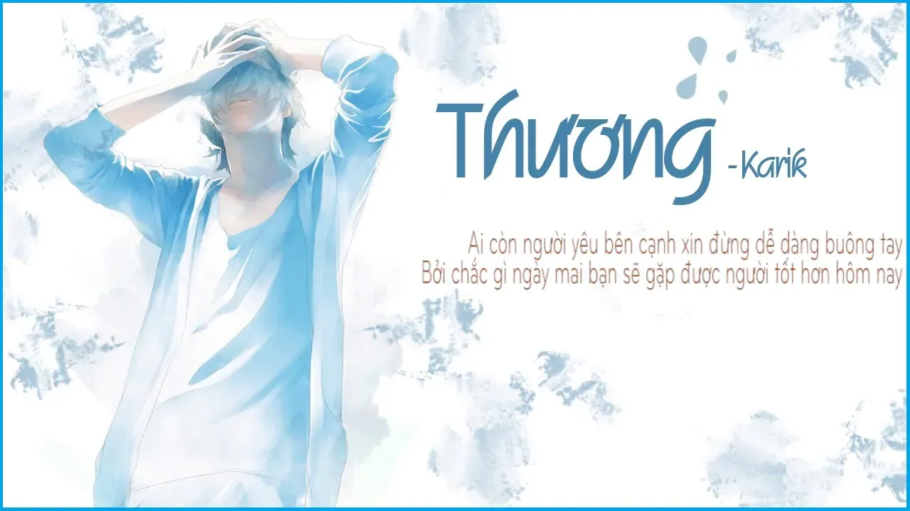 Karik biểu diễn ca khúc Thương đầy tâm trạng