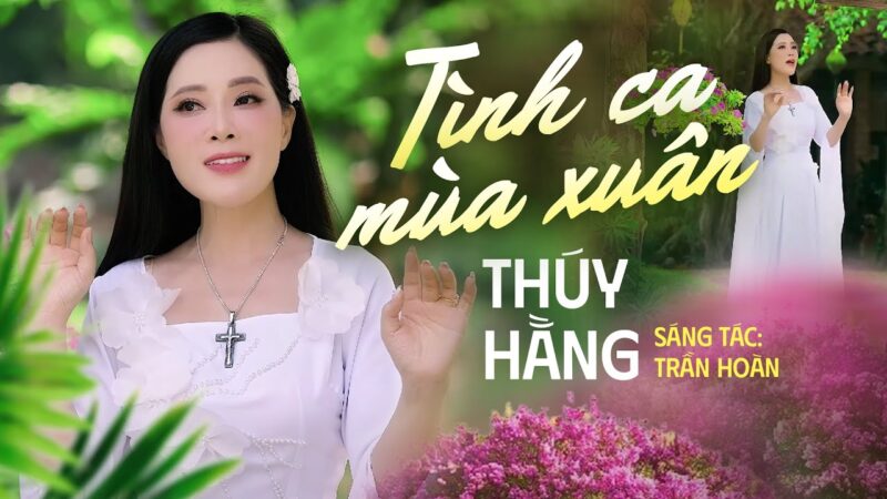 Tình Ca Mùa Xuân Lời Bài Hát: Khúc Ca Bất Hủ Của Trần Hoàn