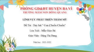 Giáo Án Dạy Hát "Con Chuồn Chuồn": Phát Triển Thẩm Mỹ Cho Trẻ Mầm Non