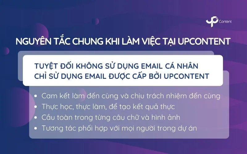 Nguyên tắc chung khi làm việc tại Upcontent