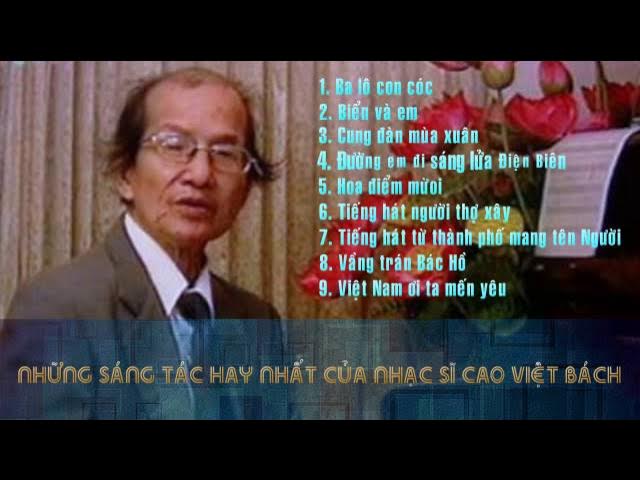 Các tác phẩm làm nên tên tuổi Nhạc sĩ Cao Việt Bách