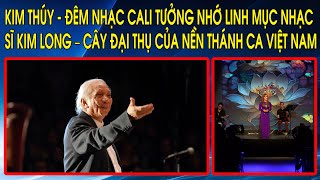 Nhạc sĩ Kim Long: Chân dung một tượng đài âm nhạc Việt Nam