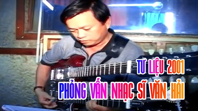 Những Sáng Tác Tiêu Biểu Và Phong Cách Âm Nhạc Đặc Trưng Của Nhạc Sĩ Văn Hải