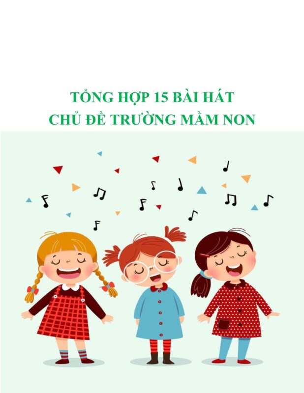 Tổng Hợp Các Bài Hát Chủ Đề Bản Thân Mầm Non Hay Nhất