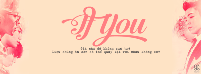 Lời Bài Hát If You: Cảm Xúc Chia Tay Của BIGBANG