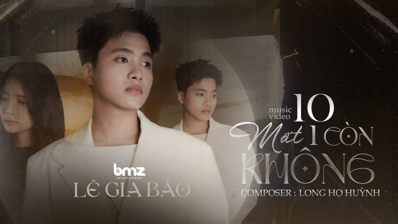 10 Mất 1 Còn Không - Lê Gia Bảo