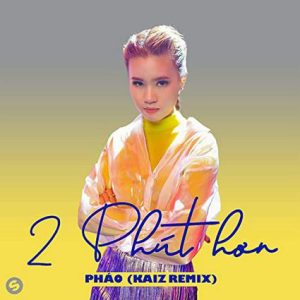 2 phút hơn - Pháo