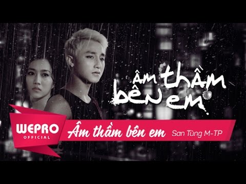 Âm thầm bên em - Sơn Tùng M-TP