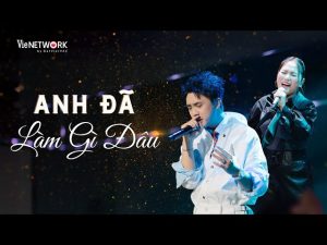 Anh Đã Làm Gì Đâu - Nhật Hoàng ft