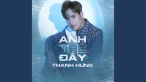 Anh Thề Đấy - Thanh Hưng