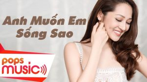 Anh muốn em sống sao - Bảo Anh