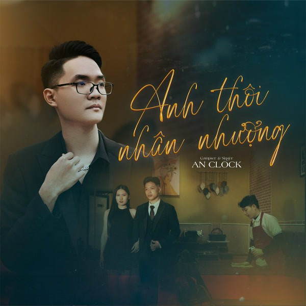 Anh thôi nhân nhượng - An Clock