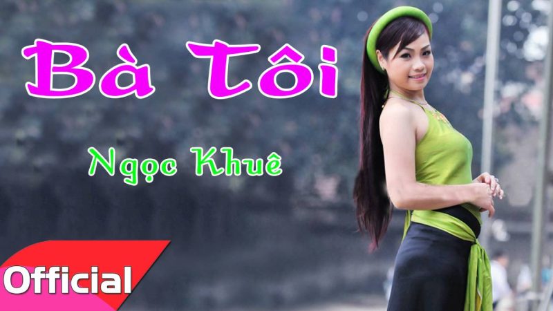 Bà tôi - Ngọc Khuê
