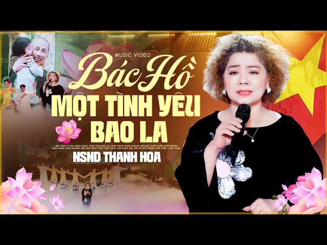 Bác Hồ một tình yêu bao la - Thanh Hoa