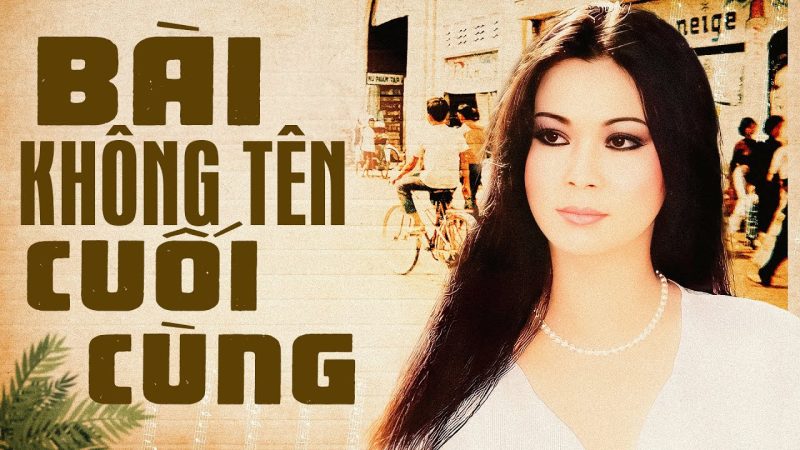 Bài Không Tên Cuối Cùng - Khánh Ly