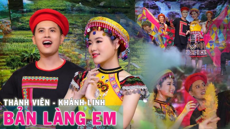 Bản Làng Em - Thành Viên & Khánh Linh