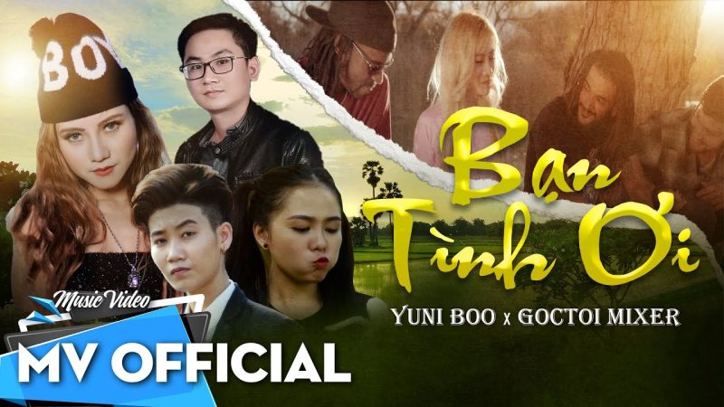 Bạn Tình Ơi - Yuni Boo