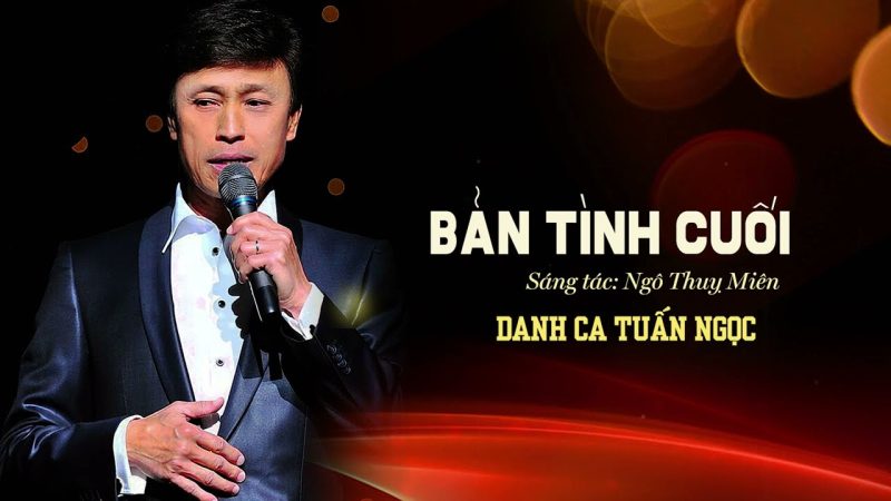 Bản tình cuối - - Sáng tác: Ngô Thụy Miên