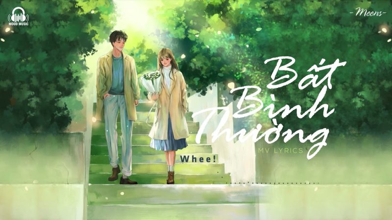 Bất Bình Thường - Whee!