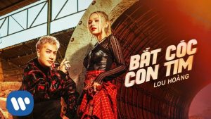 Bắt Cóc Con Tim - Lou Hoàng