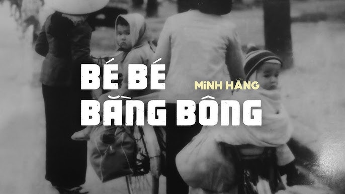 Bé bé bằng bông - Minh Hằng