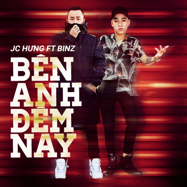 Bên Anh Đêm Nay - JC Hưng Ft