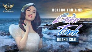 Biển Tình - Hoàng Châu
