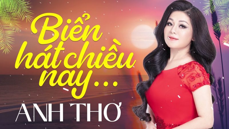 Biển hát chiều nay - Anh Thơ