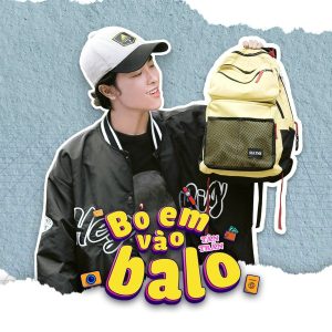Bỏ em vào balo - Tân Trần