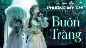 Buôn Trăng - Phương Mỹ Chi