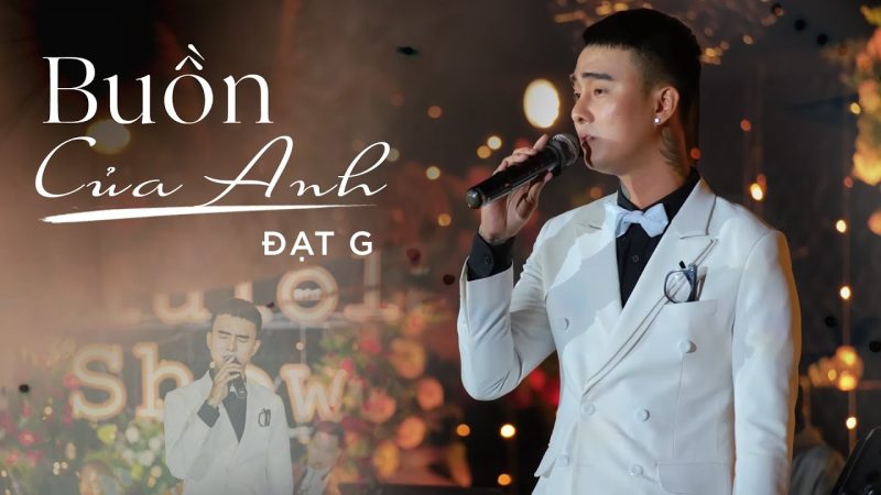 Buồn của anh - Đạt G