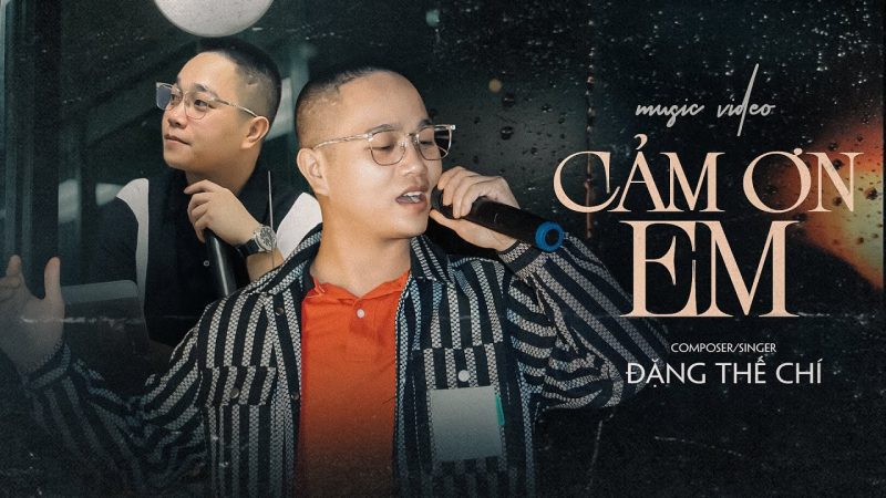 Cảm Ơn Em - Thiên Chí