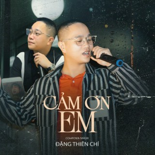 Cảm ơn em - Đặng Thiên Chí