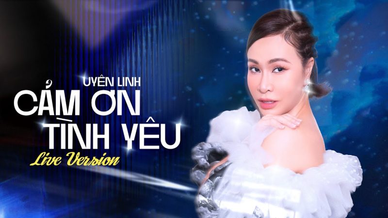 Cảm ơn tình yêu - Uyên Linh
