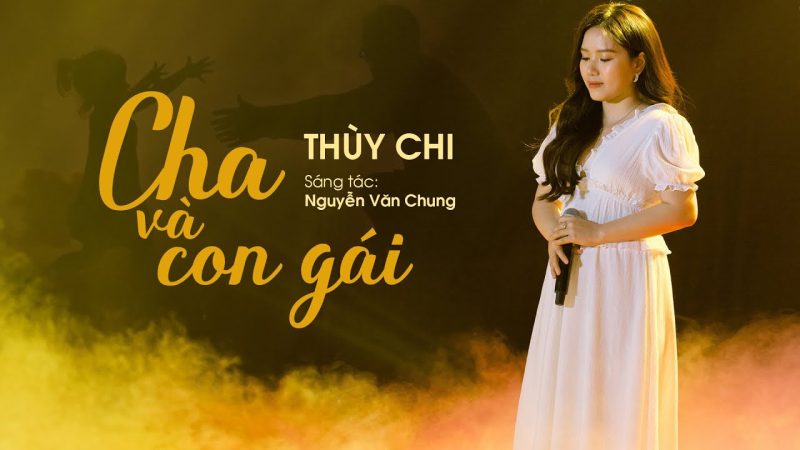 Cha Và Con Gái - Thùy Chi