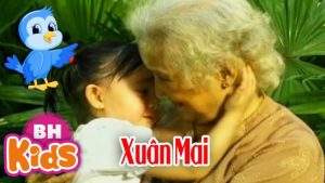 Cháu Yêu Bà - Xuân Mai